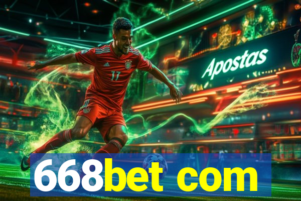 668bet com